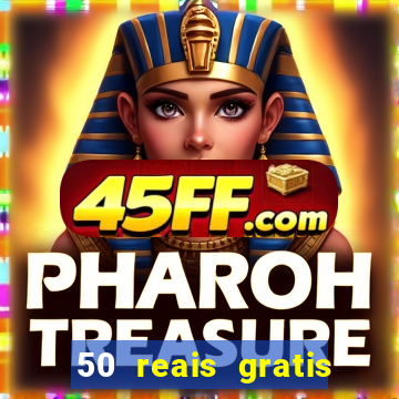 50 reais gratis para apostar